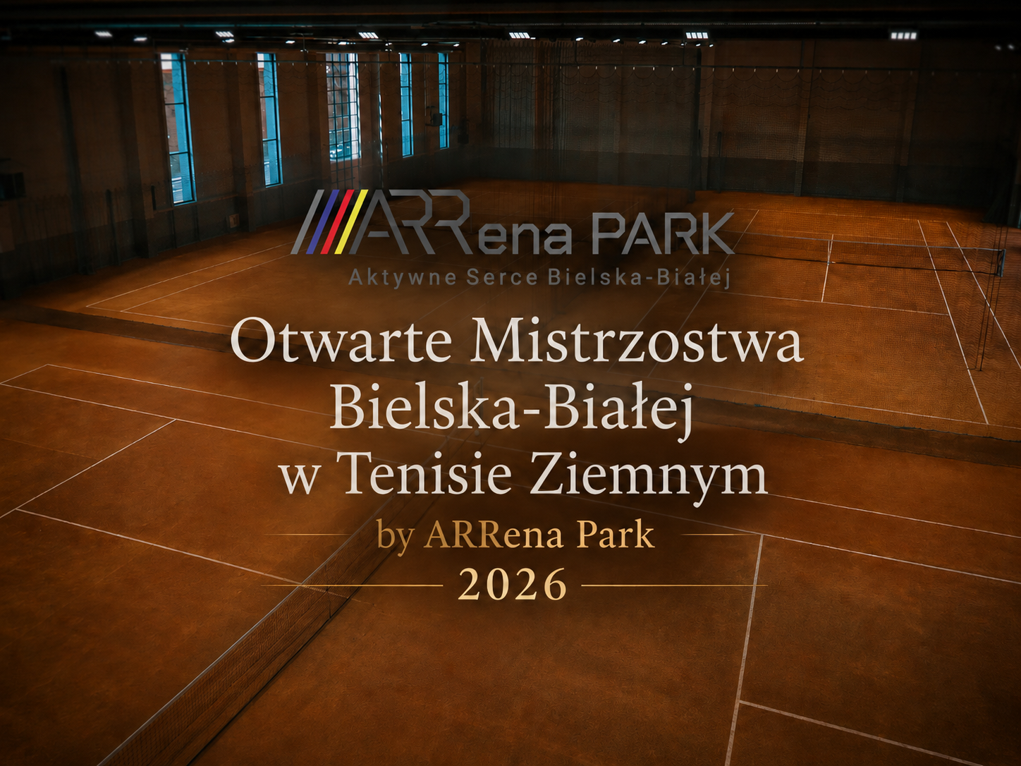  Otwarte Mistrzostwa Tenisa Ziemnego by ARRena Park 2026